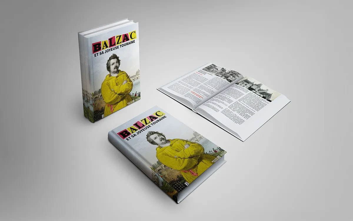 Livre Balzac et sa joyeuse Touraine, couverture et pages intérieures, mise en page par Studio Macla